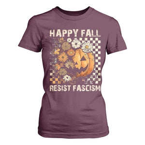 Happy Fall Resist Fascism T Shirt For Women Halloween Fall Pumpkin TS11 Maroon Print Your Wear
