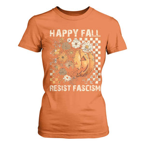 Happy Fall Resist Fascism T Shirt For Women Halloween Fall Pumpkin TS11 Orange Print Your Wear