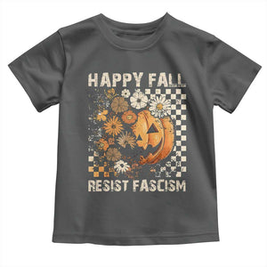 Happy Fall Resist Fascism Toddler T Shirt Halloween Fall Pumpkin TS11 Dark Heather Print Your Wear