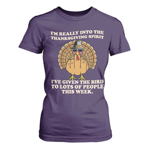 Funny Thanksgiving Turkey T Shirt For Women I Am Really Into The Thanksgiving Spirit I Have Given The Bird TS11 Purple Print Your Wear