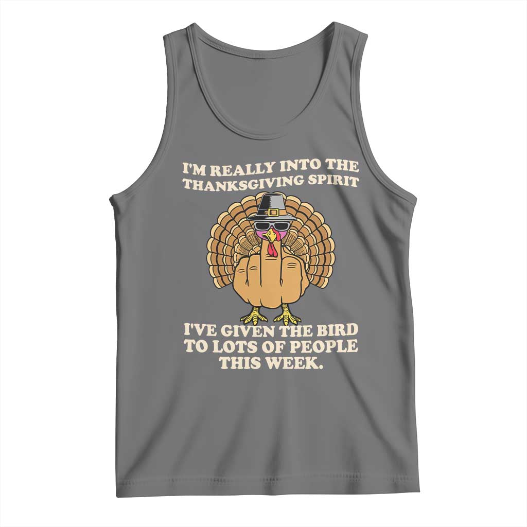 Funny Thanksgiving Turkey Tank Top I Am Really Into The Thanksgiving Spirit I Have Given The Bird TS11 Black Heather Print Your Wear