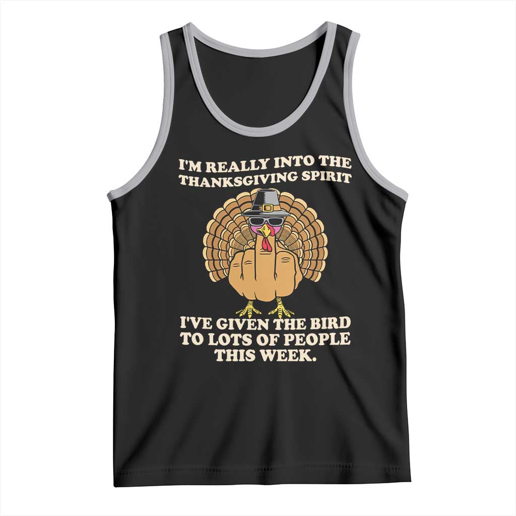 Funny Thanksgiving Turkey Tank Top I Am Really Into The Thanksgiving Spirit I Have Given The Bird TS11 Black Athletic Heather Print Your Wear