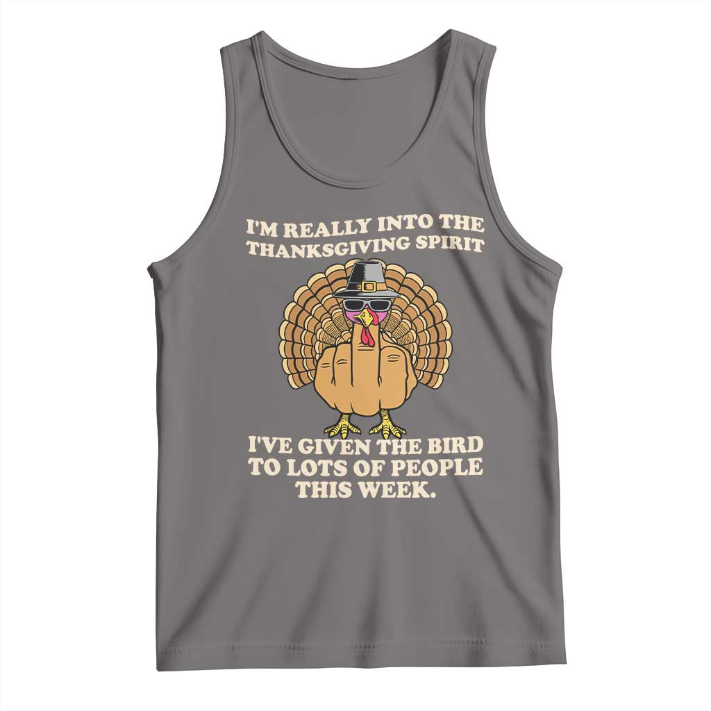 Funny Thanksgiving Turkey Tank Top I Am Really Into The Thanksgiving Spirit I Have Given The Bird TS11 Deep Heather Print Your Wear