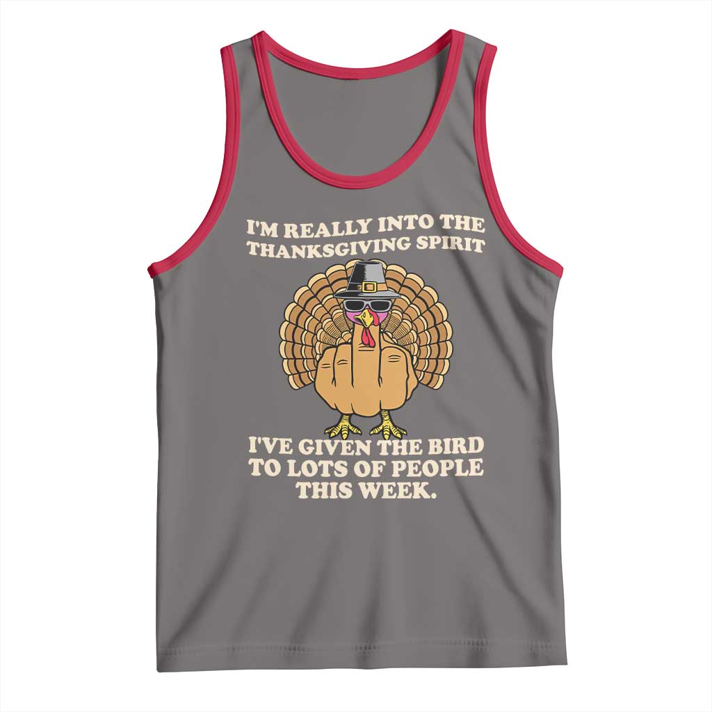 Funny Thanksgiving Turkey Tank Top I Am Really Into The Thanksgiving Spirit I Have Given The Bird TS11 Deep Heather Red Print Your Wear