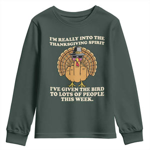 Funny Thanksgiving Turkey Youth Sweatshirt I Am Really Into The Thanksgiving Spirit I Have Given The Bird TS11 Dark Forest Green Print Your Wear