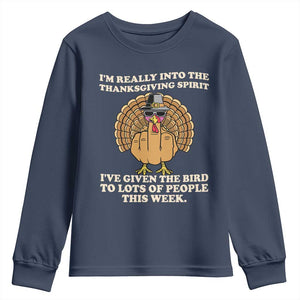 Funny Thanksgiving Turkey Youth Sweatshirt I Am Really Into The Thanksgiving Spirit I Have Given The Bird TS11 Navy Print Your Wear