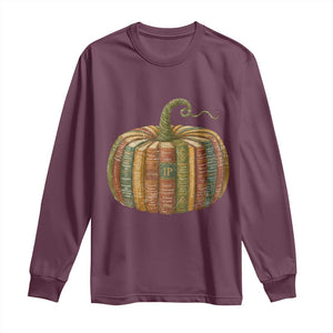 Book Pumpkin Autumn Fall Librarians Bookworm Teacher Long Sleeve Shirt TS11 Maroon Print Your Wear
