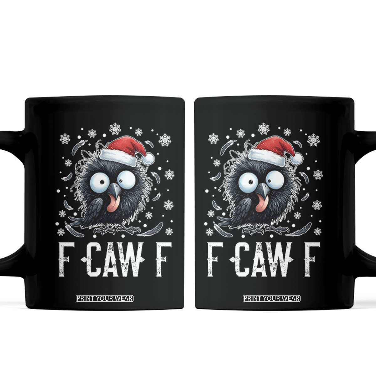 Funny F Caw F Christmas Crow Coffee Mug Santa Raven Xmas Holiday TS11 Black Print Your Wear