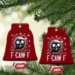 Funny F Caw F Christmas Crow Ceramic Ornament Santa Raven Xmas Holiday TS11 Print Your Wear
