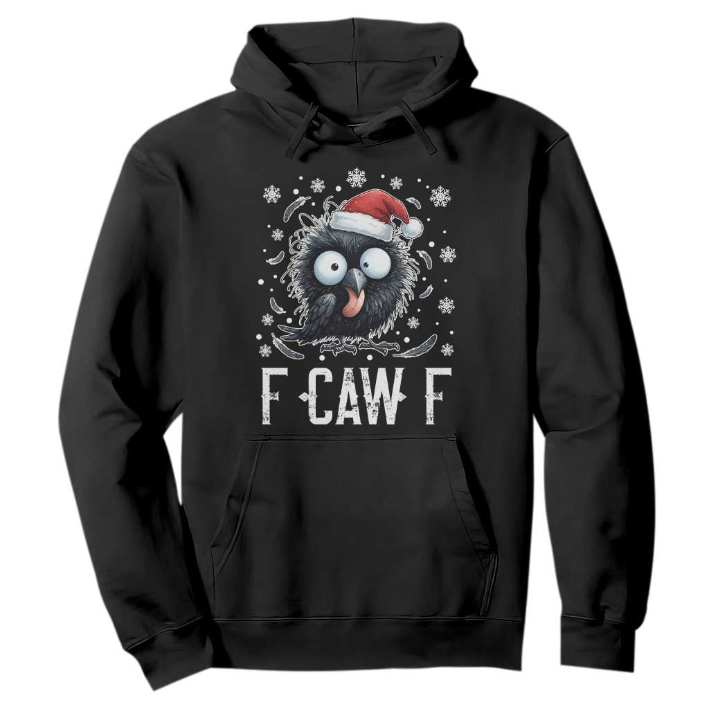Funny F Caw F Christmas Crow Hoodie Santa Raven Xmas Holiday TS11 Black Print Your Wear