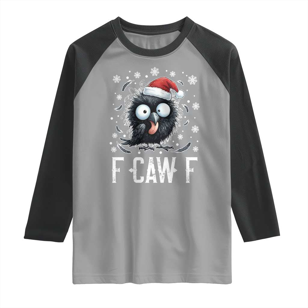 Funny F Caw F Christmas Crow Raglan Shirt Santa Raven Xmas Holiday TS11 Sport Gray Black Print Your Wear