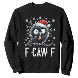 Funny F Caw F Christmas Crow Sweatshirt Santa Raven Xmas Holiday TS11 Black Print Your Wear