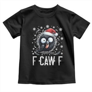 Funny F Caw F Christmas Crow Toddler T Shirt Santa Raven Xmas Holiday TS11 Black Print Your Wear