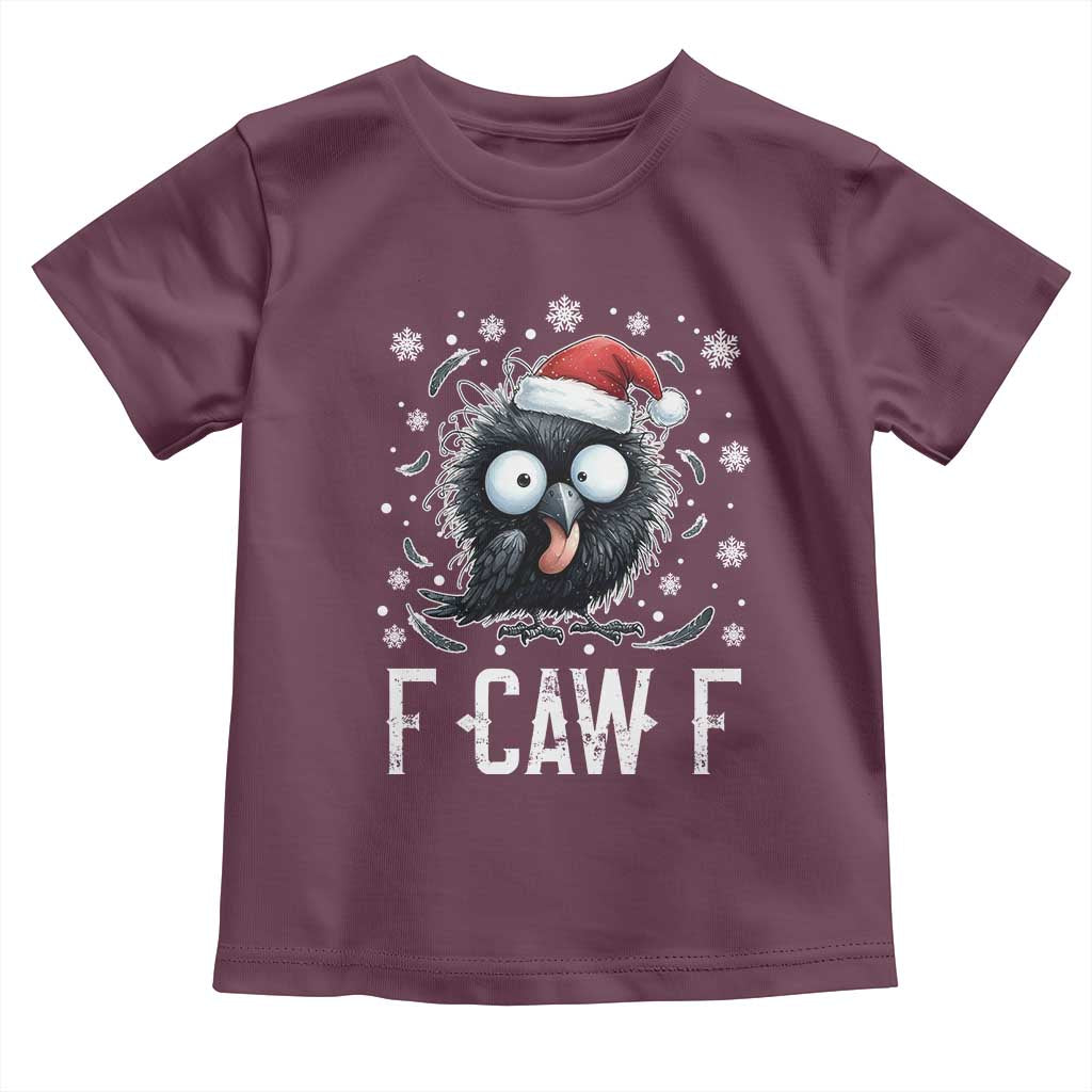 Funny F Caw F Christmas Crow Toddler T Shirt Santa Raven Xmas Holiday TS11 Maroon Print Your Wear