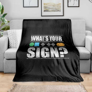 Funny Ski Snowboard Whats Your Sign Throw Blanket TS11 Print Your Wear