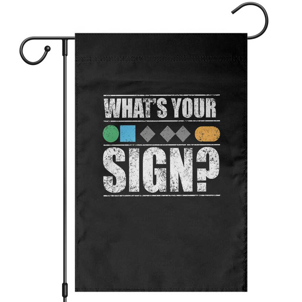Funny Ski Snowboard Whats Your Sign Garden Flag TS11 Black Print Your Wear