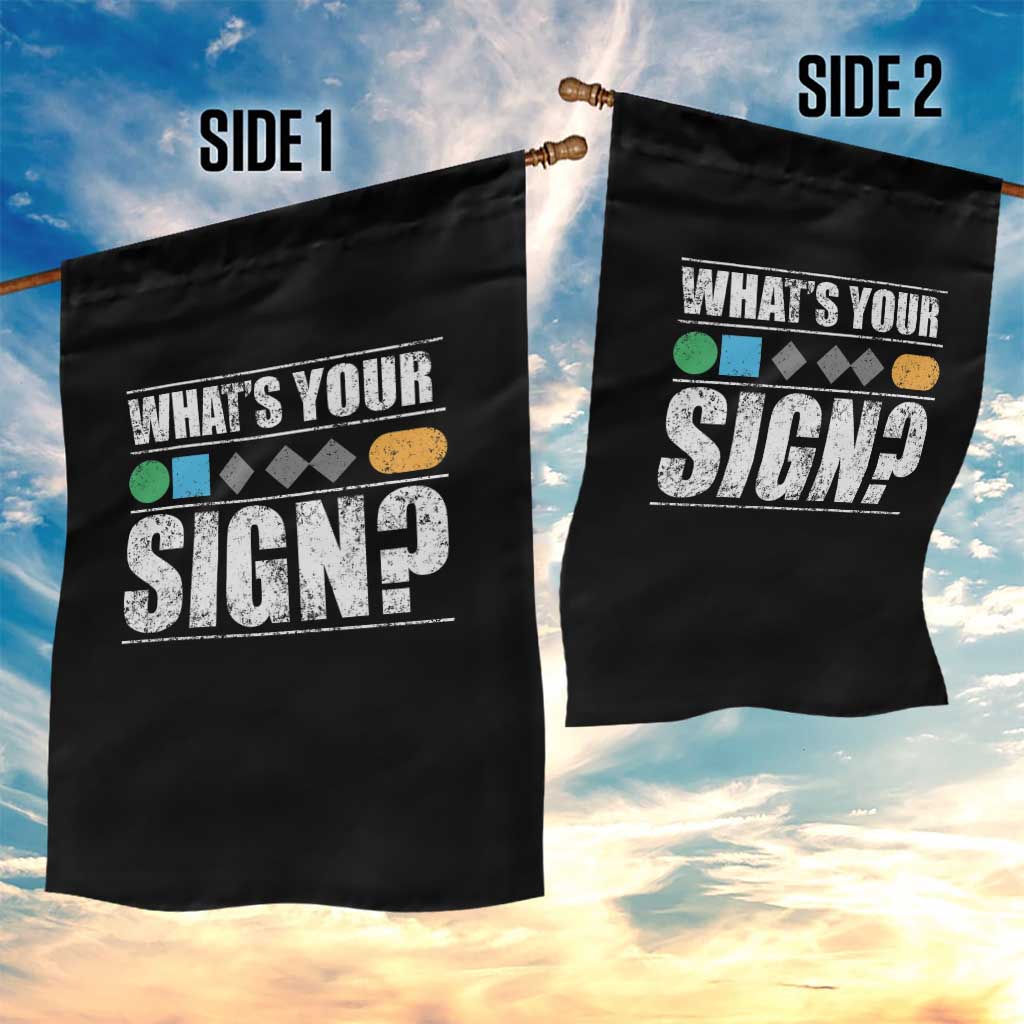 Funny Ski Snowboard Whats Your Sign Garden Flag TS11 Print Your Wear