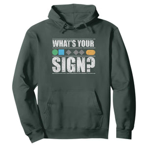 Funny Ski Snowboard Whats Your Sign Hoodie TS11 Dark Forest Green Print Your Wear