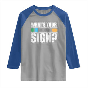 Funny Ski Snowboard Whats Your Sign Raglan Shirt TS11 Sport Gray Royal Print Your Wear