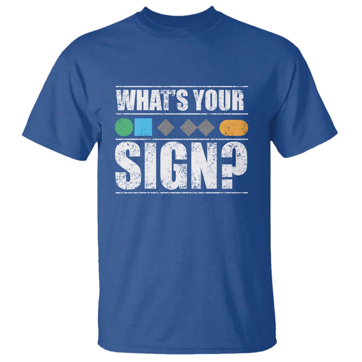 Funny Ski Snowboard Whats Your Sign T Shirt TS11 Royal Blue Print Your Wear
