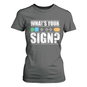 Funny Ski Snowboard Whats Your Sign T Shirt For Women TS11 Dark Heather Print Your Wear