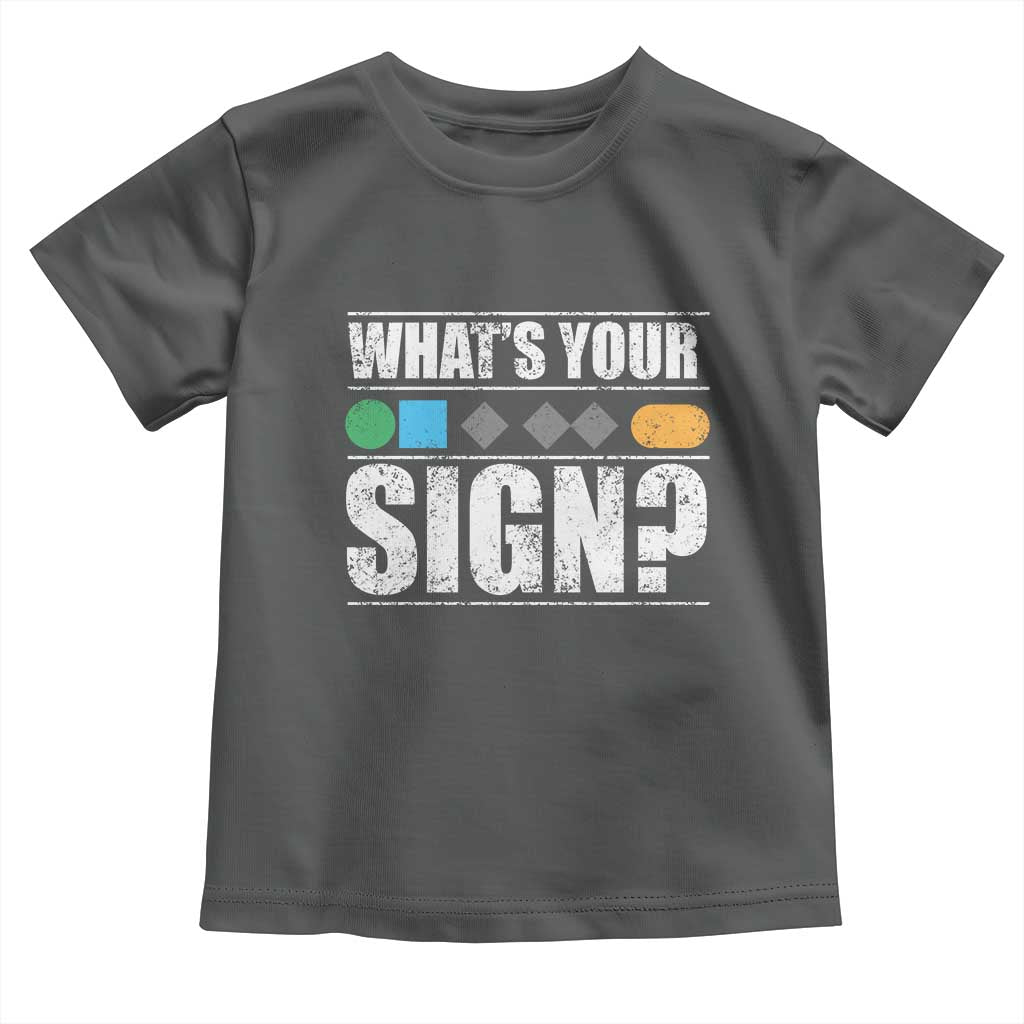 Funny Ski Snowboard Whats Your Sign Toddler T Shirt TS11 Dark Heather Print Your Wear