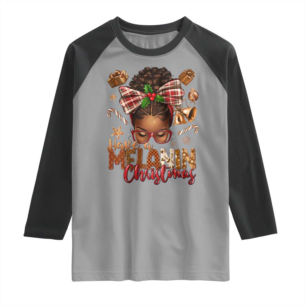 Have A Melanin Christmas African American Girl Xmas Raglan Shirt TS11 Sport Gray Black Print Your Wear