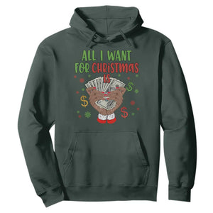 Funny All I Want For Christmas Is Money Hoodie Xmas Melanin Black African American Hands TS11 Dark Forest Green Print Your Wear