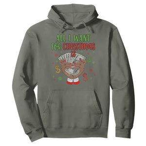Funny All I Want For Christmas Is Money Hoodie Xmas Melanin Black African American Hands TS11 Military Green Print Your Wear