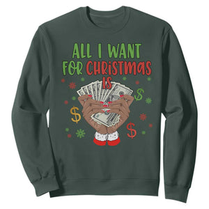 Funny All I Want For Christmas Is Money Sweatshirt Xmas Melanin Black African American Hands TS11 Dark Forest Green Print Your Wear