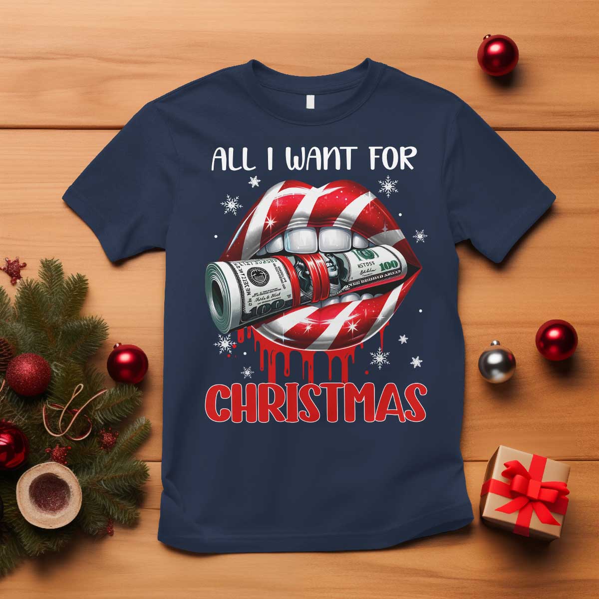 Funny All I Want For Christmas Is Money T Shirt Candy Cane Lips TS11 Navy Print Your Wear