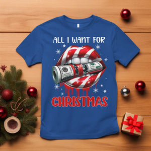 Funny All I Want For Christmas Is Money T Shirt Candy Cane Lips TS11 Royal Blue Print Your Wear