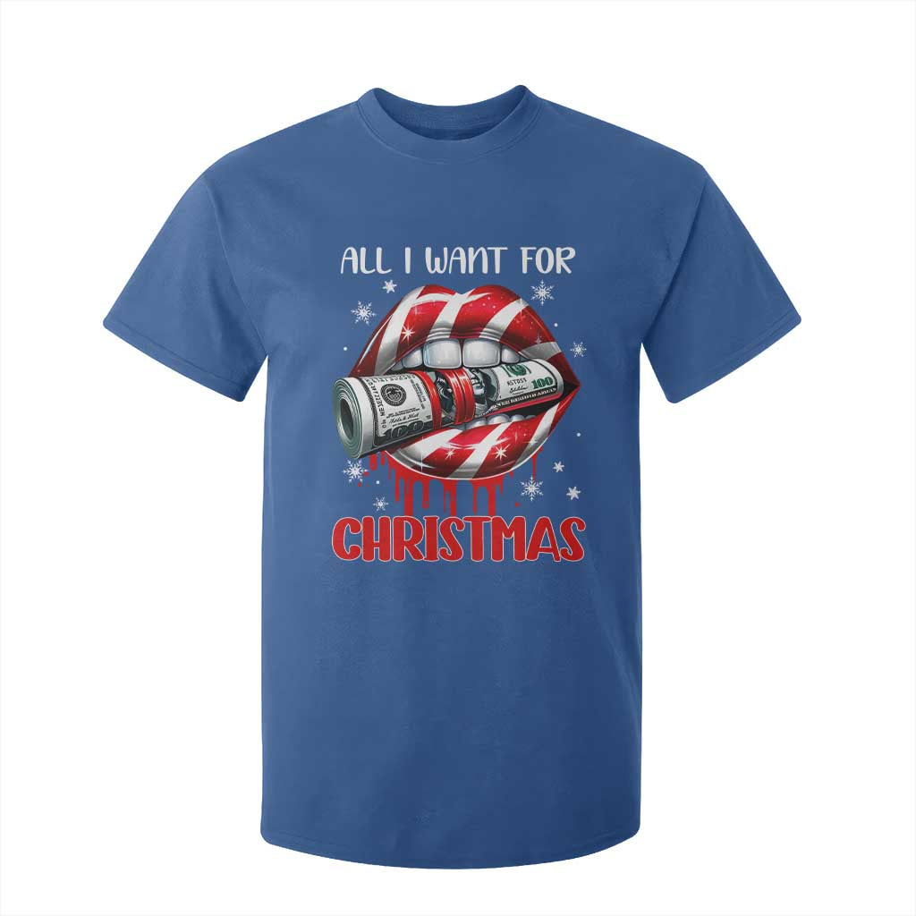 Funny All I Want For Christmas Is Money T Shirt For Kid Candy Cane Lips TS11 Royal Blue Print Your Wear