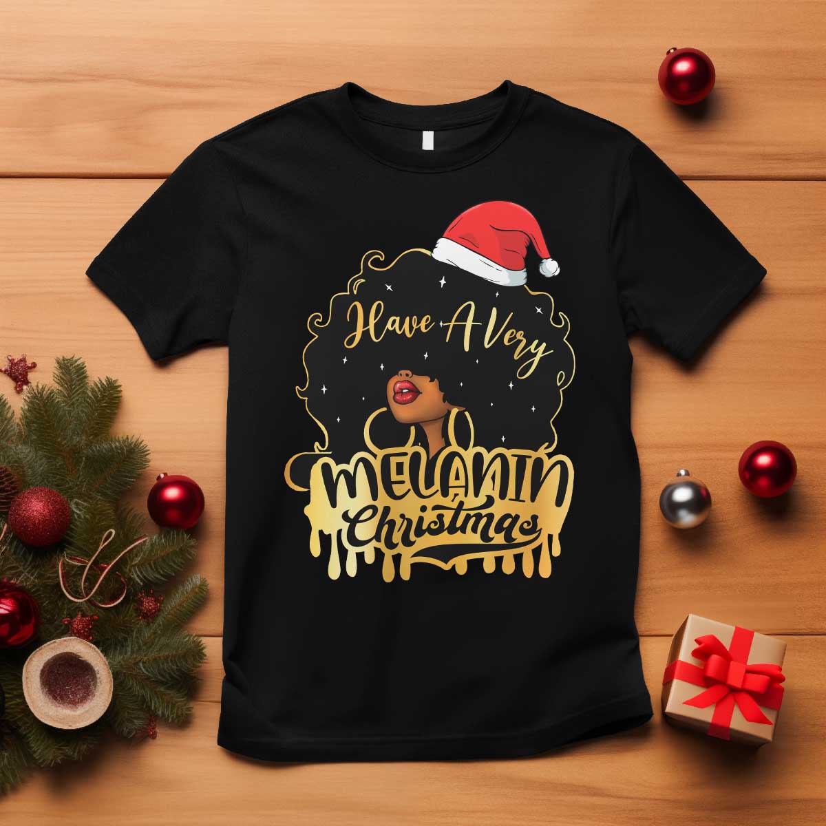Have A Melanin Christmas African American Santa Girl Xmas T Shirt TS11 Black Print Your Wear