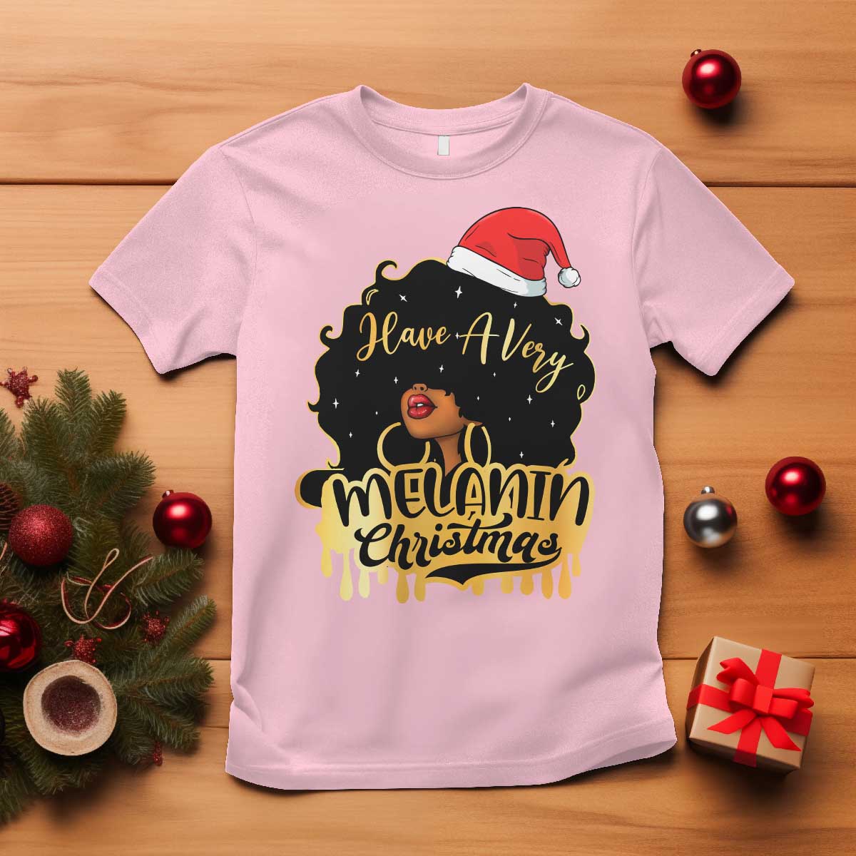 Have A Melanin Christmas African American Santa Girl Xmas T Shirt TS11 Light Pink Print Your Wear