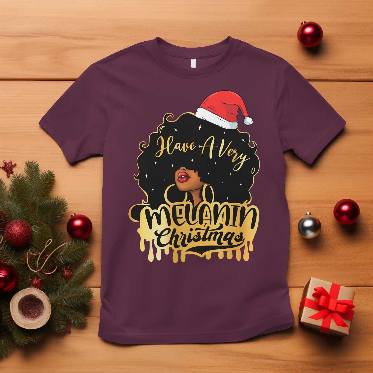Have A Melanin Christmas African American Santa Girl Xmas T Shirt TS11 Maroon Print Your Wear