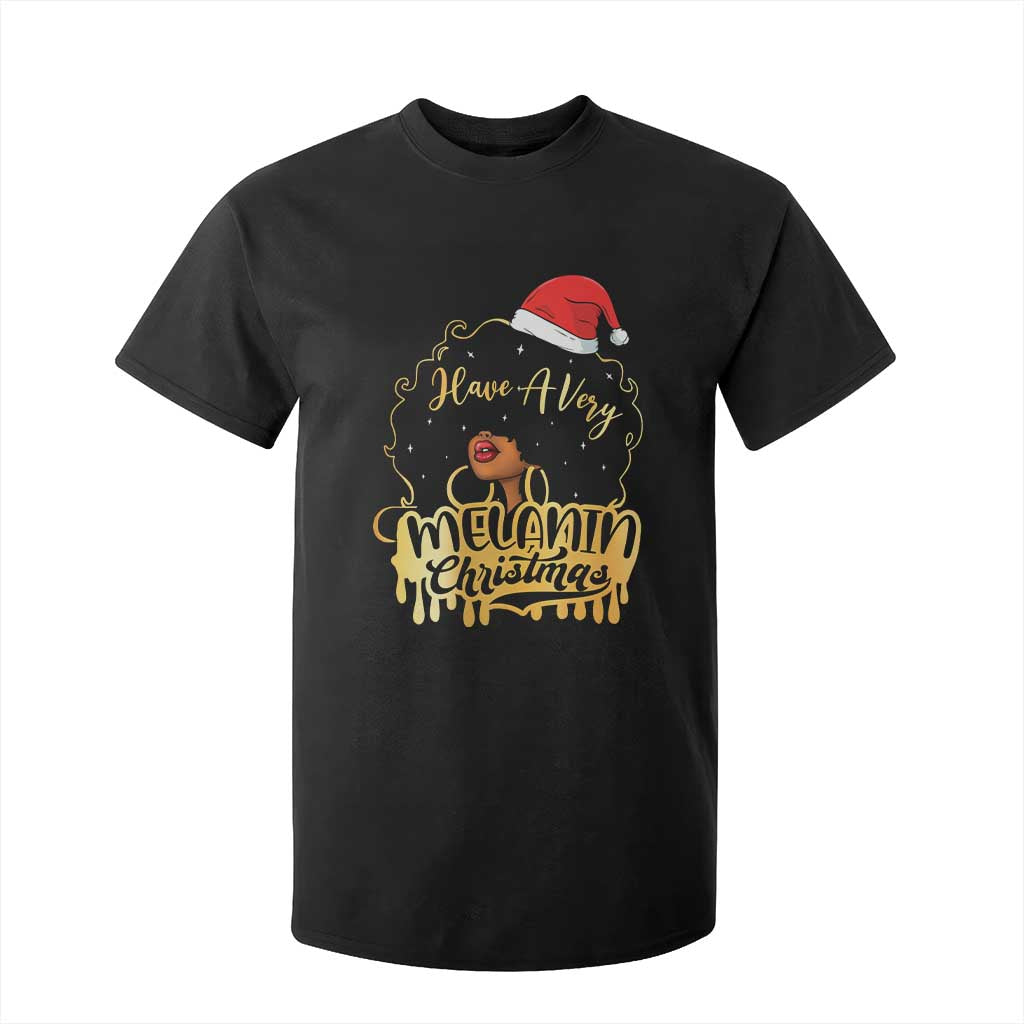 Have A Melanin Christmas African American Santa Girl Xmas T Shirt For Kid TS11 Black Print Your Wear