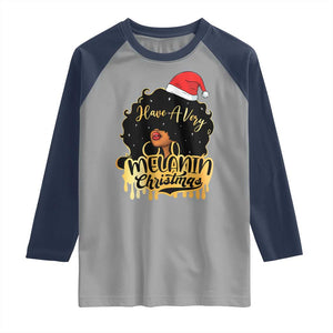 Have A Melanin Christmas African American Santa Girl Xmas Raglan Shirt TS11 Sport Gray Navy Print Your Wear