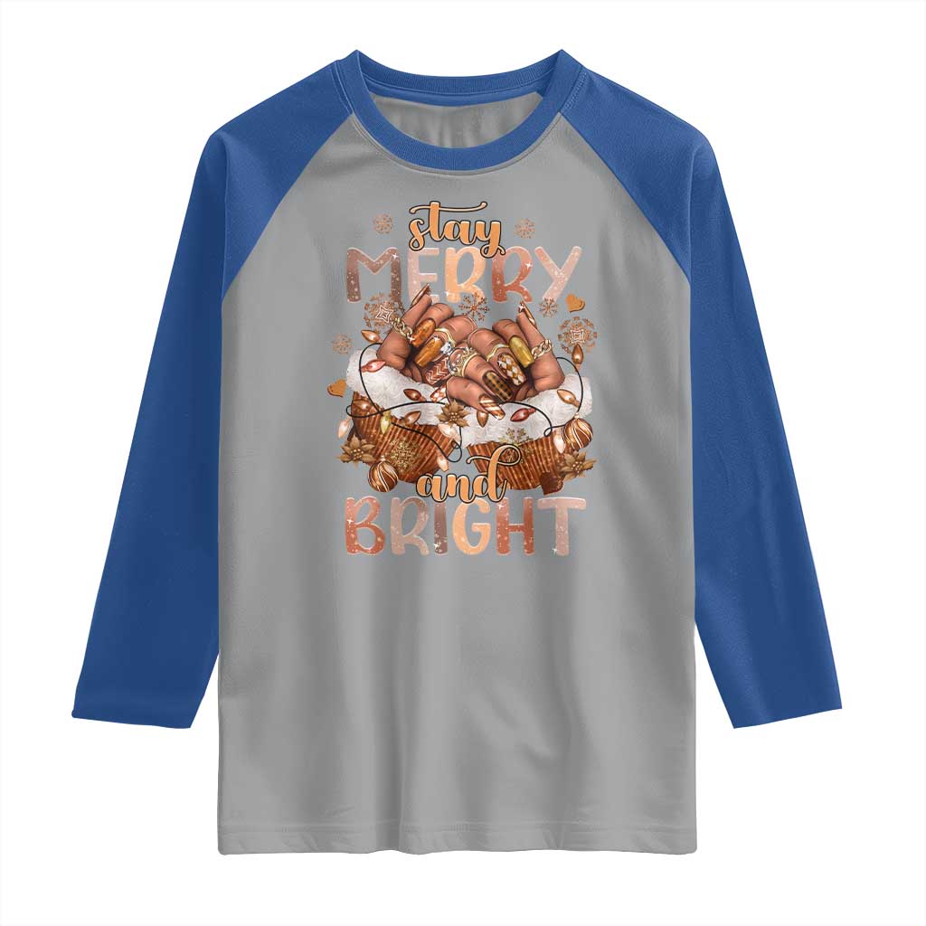 Funny African American Christmas Raglan Shirt Stay Merry And Bright Black Melanin Girl TS11 Sport Gray Royal Print Your Wear