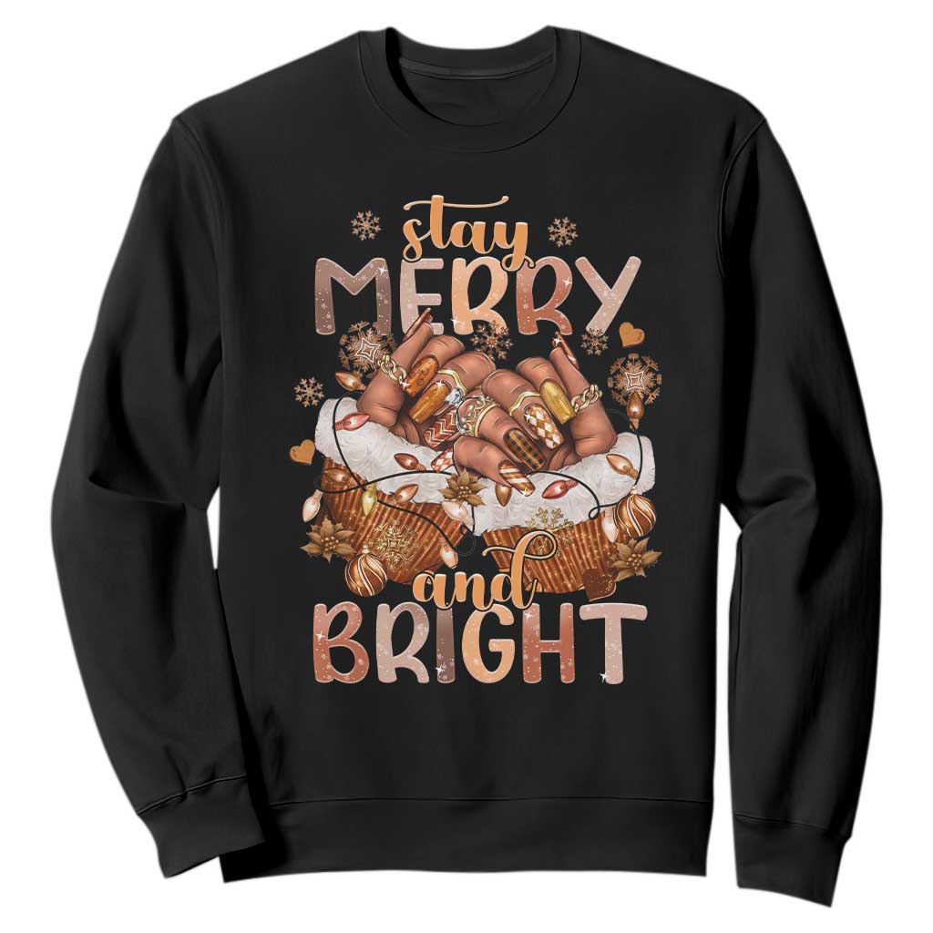 Funny African American Christmas Sweatshirt Stay Merry And Bright Black Melanin Girl TS11 Black Print Your Wear