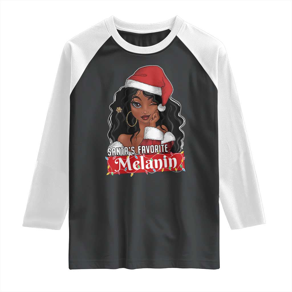 African American Christmas Raglan Shirt Santa's Favorite Melanin Santa Girl TS11 Black White Print Your Wear
