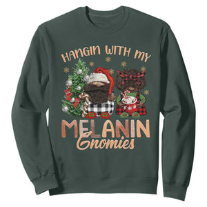 Funny African American Christmas Sweatshirt Hangin With My Melanin Gnomies Afro Gnomes TS11 Dark Forest Green Print Your Wear