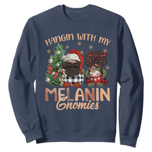 Funny African American Christmas Sweatshirt Hangin With My Melanin Gnomies Afro Gnomes TS11 Navy Print Your Wear