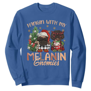 Funny African American Christmas Sweatshirt Hangin With My Melanin Gnomies Afro Gnomes TS11 Royal Blue Print Your Wear