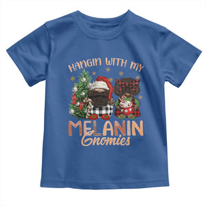 Funny African American Christmas Toddler T Shirt Hangin With My Melanin Gnomies Afro Gnomes TS11 Royal Blue Print Your Wear