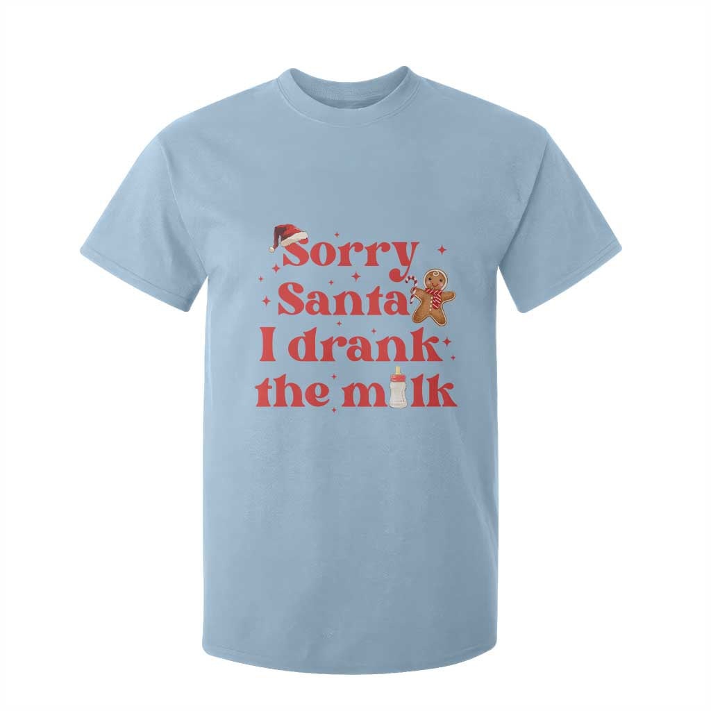 Funny First Christmas T Shirt For Kid Sorry Santa I Drank The Milk Gingerbread TS11 Light Blue Print Your Wear