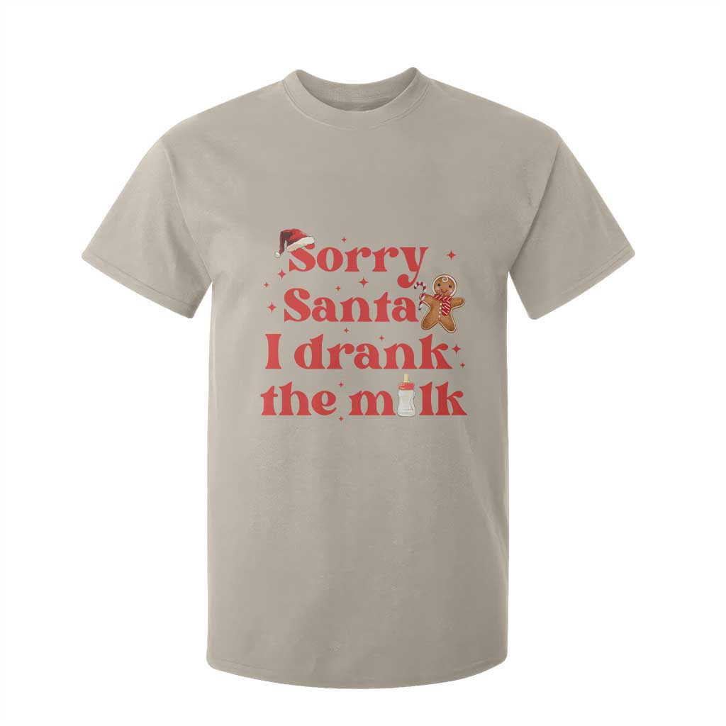 Funny First Christmas T Shirt For Kid Sorry Santa I Drank The Milk Gingerbread TS11 Sand Print Your Wear