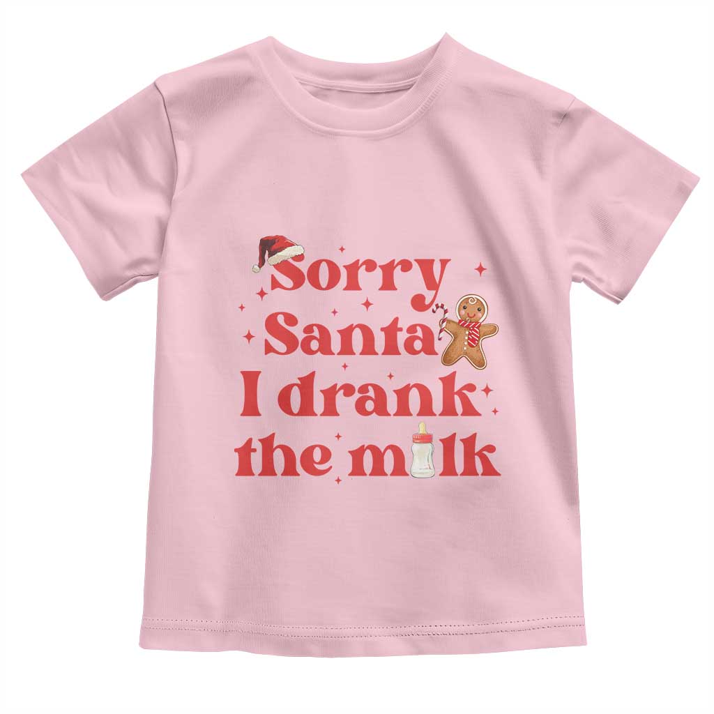 Funny First Christmas Toddler T Shirt Sorry Santa I Drank The Milk Gingerbread TS11 Light Pink Print Your Wear