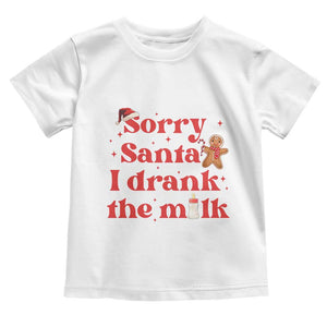 Funny First Christmas Toddler T Shirt Sorry Santa I Drank The Milk Gingerbread TS11 White Print Your Wear