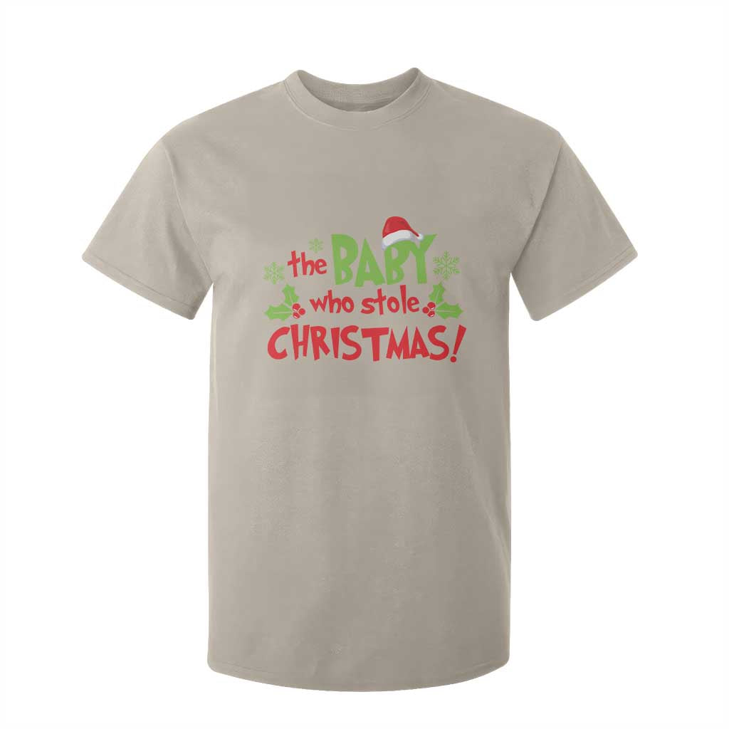 Funny The Baby Who Stole Christmas T Shirt For Kid First Xmas Santa Hat Mistletoe TS11 Sand Print Your Wear